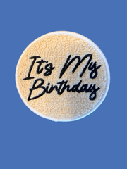 Velcro Patch | It's My Birthday