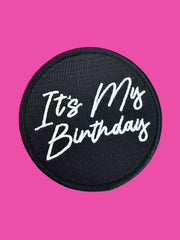 It's My Birthday - Velcro Patch